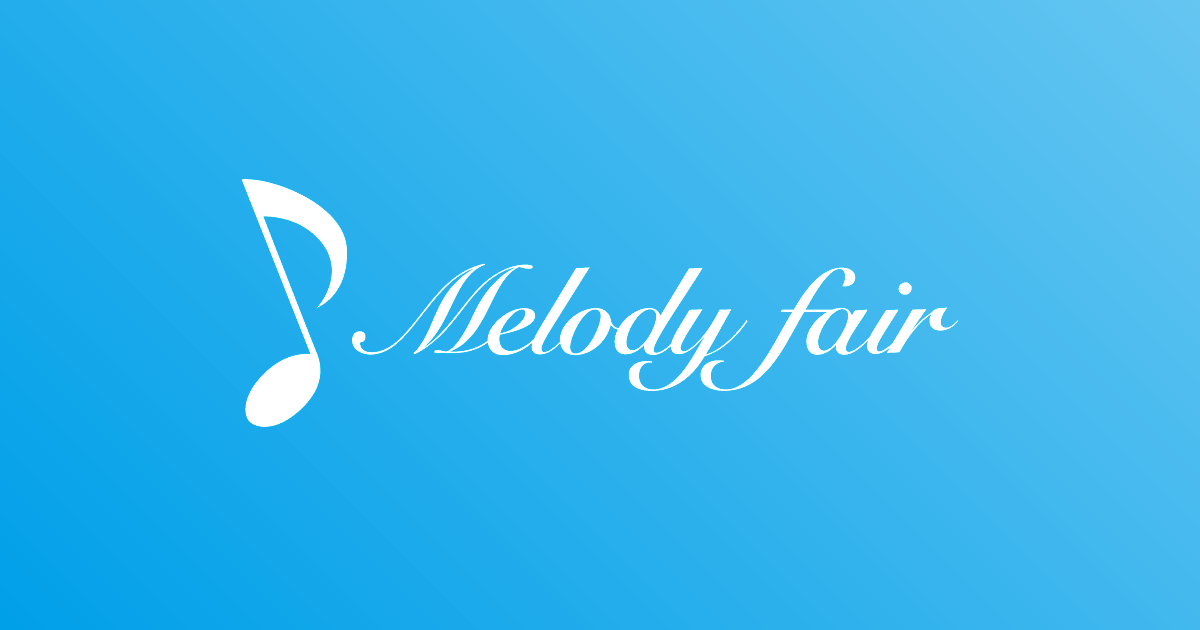 Info Melody Fair メロディフェア